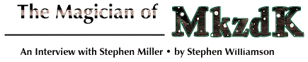 An Interview of Stephen Miller by Stephen Williamson